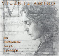 Vicente Amigo: Un momento en el sonido